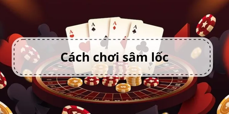 Bí Quyết Chinh Phục Sâm Lốc RikVip Từ Cao Thủ Cá Cược 2 Bí Quyết Chinh Phục Sâm Lốc RikVip Từ Cao Thủ Cá Cược